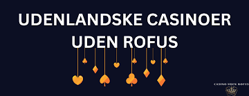 Bedste Online Casino Uden ROFUS - Spil Responsabelt